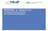 BRRD e Bail-in - CFASIIl bail‐in Il bail‐in ‐ Passività escluse e partecipazione al salvataggio interno 1.b.3 Il Meccanismo di Risoluzione Unico nell’Unione Bancaria – cosa
