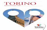 TORINO · 2020-01-21 · Torino è al centro di un territorio di varietà e bellezza inaspettate, protetto da una superba corona di monta-gne e circondato da boschi e colline, ricco