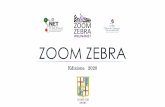 ZOOM ZEBRA260+ follower Instagram 90+ follower Twitter 25+ testate giornalistiche hanno pubblicato un articolo su Zoom Zebra, sia in avvicinamento alla data sia post evento sito dedicato