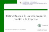 Rating Basilea 2: un volano per il credito alle imprese. Rating B2.pdfstoria aziendale e alla presentazione del progetto che vuole farsi finanziare)…importanza della consapevolezza