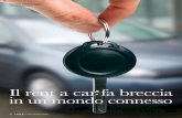 Il rent a car fa breccia in un mondo connessoHertz, che già due anni fa ha intro-dotto la “Selezione Italia”, collezio-ne di circa 800 auto italiane desti-nate a un pubblico di