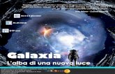 Galaxia - Research in Actionresearchinaction.it/.../12/Galaxia-regolamento.pdf · Galaxia L’alba di una nuova luce 3 gono centrale l’immagine del buco nero. Ogni zona è suddivisa