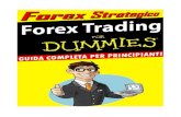 FOREX TRADING FOR DUMMIES GUIDA COMPLETA PER FOREX TRADING FOR DUMMIES â€“ GUIDA COMPLETA PER PRINCIPIANTI