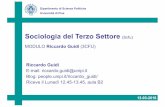 Sociologia del Terzo Settore (6cfu) - unipi.itpeople.unipi.it/riccardo_guidi/wp-content/uploads/sites/... · 2018-04-24 · 13-03-2018 MODULORiccardo Guidi(3CFU) E-mail: riccardo.guidi@unipi.it