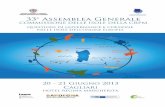 QUESTIONI DI GOVERNANCE E COESIONE NELLE ISOLE … · 2013-06-19 · Je suis heureux de vous adresser la bienvenue, au nom de la Région Sardaigne et de la Commission des Îles, à
