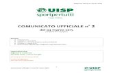COMUNICATO UFFICIALE n° 2 - uispluccaversilia.org. 2 Nazionale.pdf · Comunicato ufficiale n°2 del 04 marzo 2015 Circolare del 01 marzo 2015 Coppa di Lega Calcio a 11 Riviera di