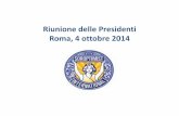 Riunione delle Presidenti Roma, 4 ottobre 2014...2014/10/04  · ECONOMIC EMPOWERMENT L’Italia ha vinto il Best Practice Award 2014 per il progetto CAVEZZO 5.9 proposto dal club