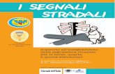 I SEGNALI STRADALI - GiornaledellIsola · Title: I SEGNALI STRADALI Created Date: 5/5/2005 2:10:40 PM