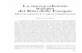 la nuova edizione italiana del rito delle esequie · 2017-05-05 · Battesimo dei bambini, il Rito del Matrimonio e il Rito delle Esequie. All’interno di quel seminario un gruppo