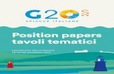 Position papers tavoli tematici - Il summit delle ... · un’opportunità di perseguire uno sviluppo sostenibile nel rispetto degli obiettivi di ... Affrontare il tema del turismo