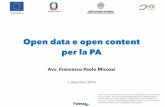 Open data e open content per la ... Open data e open content per la PA Avv. Francesco Paolo Micozzi 1 dicembre 2016 Il seminario rientra tra le attività del progetto "OpenRAS: dati