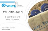 MIL-STD-461G - Volta · 2017-11-10 · •MIL-STD-461G A.4.3.11 – Calibration of measuring equipment –In revision G of this standard, measurement system verification was added