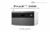 Stampante Produzione 3Dinfocenter.3dsystems.com/product-library/sites... · industriale e molti altri ancora . La stampante ProX 500 combinata a ... finitura superficiale e definizione