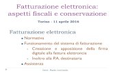 Fatturazione elettronica: aspetti fiscali e conservazione ... Fatturazione elettronica: aspetti fiscali