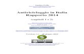 Antiriciclaggio in Italia Rapporto 2014€¦ · Antiriciclaggio in Italia - Rapporto 2014 - capitoli 1 e 2 - 28 giugno 2015 3 1 ANTIRICICLAGGIO: COSA È ACCADUTO IN ITALIA NEL 2014