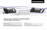 SERIE KX-DT500 PANASONIC TELEFONI DIGITALI · rubriche e ad altre utili funzionalità. Interruttore di aggancio elettrico Una porta per interruttore di aggancio elettrico integrata