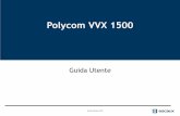 Polycom VVX 1500 - Escaux€¦ · 1: Ricevitore 2: Vivavoce 3: Connettore per le cuffie 4: Connettore USB 5: Indicatore LED 6: Otturatore per la privacy 7: Videocamera integrata Polycom