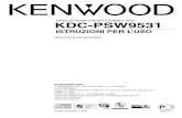 SINTOLETTORE STEREO COMPACT DISC KDC-PSW9531 · 2015-05-20 · risponde alle prescrizioni dell'art. 2 comma 1 del D.M. 28 agosto 1995, n. 548. Fatto ad Uithoorn il 17 settembre 2004
