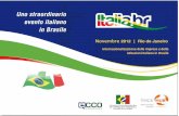 Internazionalizzazione delle imprese e delle istituzioni italiane in Brasile · 2019-10-16 · massiccio: il Brasile offre di più, in tutti i sensi. Tra i Mondiali di Calcio del