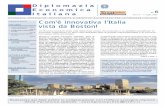 Sommario Com'è innovativa l'Italia vista da Boston! · pubblicato il riferimento al sito web dell'Amba-sciata italiana ad Amman, dove le imprese ita-liane interessate a operare nel
