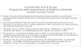 Università degli Studi di Perugia Programma dell’insegnamento di … Didattico/Medicina... · 2017-12-04 · • Metodo clinico in MG, l’organizzazione del lavoro, i database,