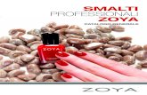SMALTI PROFESSIONALI ZOYA - Nailevo Srl · 2016-02-15 · ZOYA: LO SMALTO PROFESSIONALE SICURO Zoya può essere utilizzato tranquillamente anche durante la gravidanza*. Un report