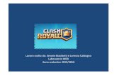 Lavoro svolto da: Simone Biasibetti e Lorenzo Caldogno ... · Clash Royale è un videogioco per piattaforma Android o iOS sviluppato dall'azienda finlandese Supercell. È un gioco