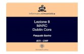 Lezione 8 MARC DublinCore - CNR lezioni 05-06/Lezione...Lezione 8 – MARC, Dublin Core Il campo  Composto di 24 byte di caratteri ASCII 0 – 4 record-length Lunghezza