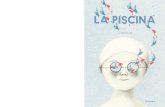 LA PISCINA - Orecchio Acerbo “La piscina” è pubblicato con il contributo dell’Istituto Coreano per la traduzione delle opere letterarie (LTI Corea). “The Pool” is published