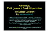 Album foto Piatti gustosi e Prodotti ipoproteicirenalgate.it/nutrizione/Album fotoc.pdf · 2009-04-05 · Album foto Piatti gustosi e Prodotti ipoproteici di Giuseppe Quintaliani