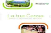 La tua Cassa 1-2019 - crvaldinon.it · In copertina: Panoramica di Castel Valer e Iniziativa “In attesa del primo giorno di scuola” ...