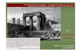 La Grecia arcaica · 2012-10-25 · Università degli Studi di Roma “La Sapienza” - CdL in Ingegneria per l’Edilizia e il Territorio - Rieti. Fondamenti di storia dell’architettura