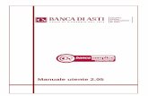 Manuale utente 2 - Banca di Asti · 11.1. Personalizzazione layout colonne 70 11.2. Personalizzazione layout delle finestre 71 12. GESTIONE UTENTI 72 12.1. Gestione utenti 72 12.1.1