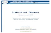 Internet News - Brescia · Internet News è ottenuto mediante la consultazione di alcuni dei più importanti siti internet di informazione italiani, in particolare delle pagine di