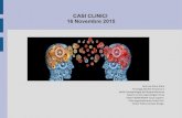 CASI CLINICI 16 Novembre 2015 - CTS CTI Rovigo · CASI CLINICI 16 Novembre 2015 Dott.ssa Gazzi Mara Psicologa dell'Età Evolutiva e della Psicopatologia dell'Apprendimento Esperta