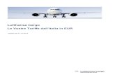 Lufthansa Cargo - New* Charter · stagione estiva 2019. Le condizioni indicate qui di seguito costituiscono parte integrante del presente tariffario. Il presente tariffario deve essere
