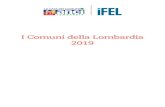 I Comuni della Lombardia 2019anci.lombardia.it/documenti/8326-COMUNI_LOMBARDIA IFEL.pdf · Sono “piccoli” i comuni con un numero di residenti (alla data del 1° gennaio 2018)