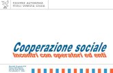 Comitato regionale tecnico consultivo per la cooperazione ... · cooperazione sociale Trieste, 29 ottobre 2018 Direzione Centrale Salute Politiche Sociali e Disabilità Area politiche