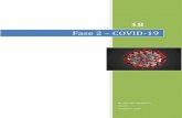 Fase 2 – COVID-19 · 2020-06-09 · Fase 2 – COVID-19 . 1. Premessa Il presente opuscolo informativo viene fornito per fare una sintesi del protocollo di sicurezza approvato a