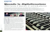 Cinzia Piannell Quando la digitalizzazione ottimizza il ... · di taglio Il percorso di digitalizzazione della produzione intrapreso da Data Officine, con il supporto dei tecnici