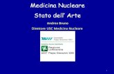 Medicina Nucleare Stato dell’ Arte - TSRM PSTRP Bergamotsrmbergamo.it/wp-content/uploads/2016/05/Dott.-Bruno... · 2016. 5. 24. · La Medicina nucleare è una specialità che impiega