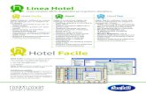Hotel Facile - Buffetti · Hotel Tableau e Booking immediati Con Hotel tutte le situazioni operative dell’hotel appaiono sullo scher-mo: i clienti in arrivo, quelli “in casa”