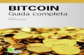 B. Guttmann Guida completa · 2015. 4. 10. · 1.2 Come funziona una transazione Bitcoin ... per il timestamping pubblico di informazioni. Una tecnologia del genere può essere migliorata,