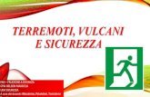 TERREMOTI, VULCANI E SICUREZZA - TERREMOTI IN ITALIA I terremoti piأ¹ forti si sono verificati in Sicilia,