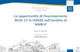 Le opportunità di finanziamento 2016-17 in H2020 nell ... · Frontier research by the best ... Secure, clean and efficient energy ... EEB-03-2016 . Integration of advanced technologies
