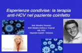 Esperienze condivise: la terapia anti-HCV nel … HIV-HCV...• Coinfezione con HCV genotipo 1 a • HIV RNA negativo dal gennaio 2000 con CD4 in netto incremento (luglio 2015: CD4=946/mmc,