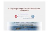 Il copyright negli archivi istituzionali di ateneoeprints.rclis.org/5706/1/Antonella_De_Robbio.pdf · 2012. 12. 14. · Il processo di self-archiving • L’autore crea il proprio