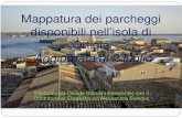 Mappatura dei parcheggi - Quotidiano · PDF file Mappatura dei parcheggi disponibili nell’isola di Ortigia Aggiornata al 2 luglio . Criterio per la individuazione dei parcheggi residenti