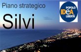 Piano strategico Silvi - IDEA | Identità e Azione, Popolo e Libertà · 2017. 11. 21. · «La pianificazione strategica è quel processo di pianificazione con il ... •crescita