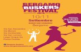 Bergamo Buskers Festival - larassegna.it€¦ · Il Bergamo Buskers Festival nasce per volontà dell’As-sociazione per il Borgo San Leonardo con il duplice scopo di animare le vie